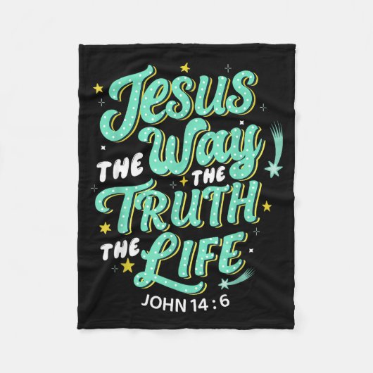 Jesus The Way Truth Life John 14 6 Christian Bible Fleecedecke (Vorderseite)