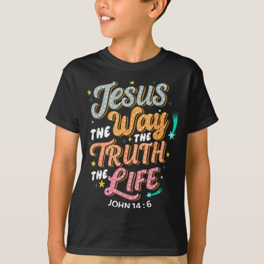 Jesus The Way Truth Life John 14 6 Christian Bible T-Shirt (Vorderseite)