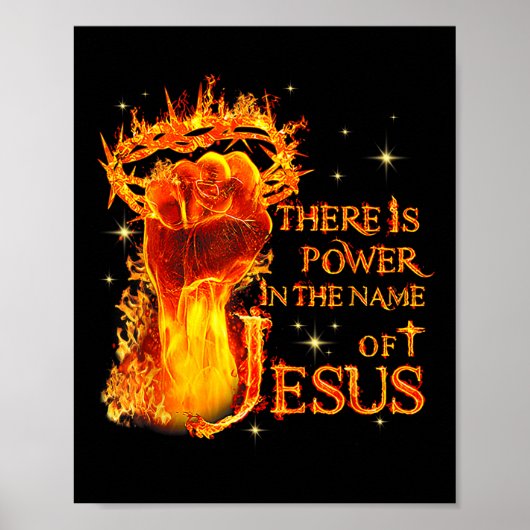 Jesus There Is Power In The Name Of Jesus Christia Poster (Vorne)