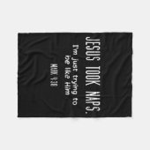 Jesus Took Naps Mark 438 Funny Saying Christian Me Fleecedecke (Vorderseite (Horizontal))