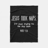Jesus Took Naps Mark 438 Funny Saying Christian Me Fleecedecke (Vorderseite)