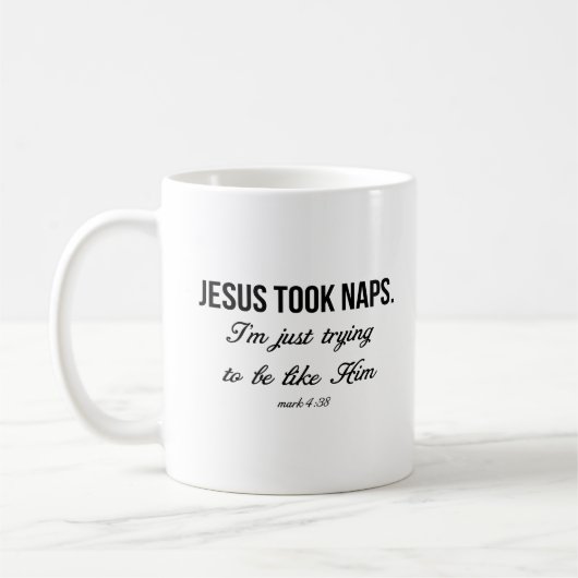 Jesus Took Nickerchen Kaffeetasse (Links)