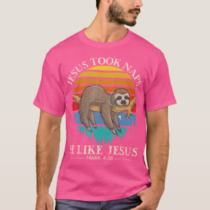 Jesus Took Nickerchen Mark 438 Christlich Funny Sl T-Shirt