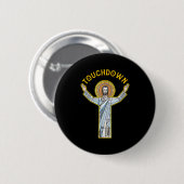Jesus Touchdown Lustig Christlicher Glaube Sprüche Button (Vorne & Hinten)