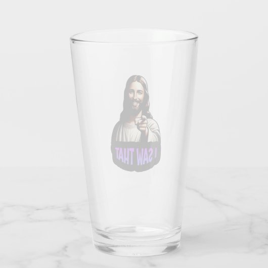 Jesus trinkt Glas - ich sah das! (Rückseite)