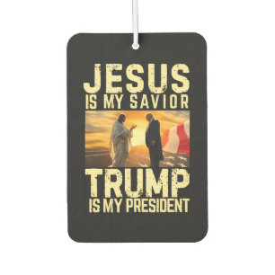 Jesus Trump - Jesus ist mein Herr Erlöser Autolufterfrischer