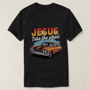 Jesus übernimmt das Steuer Vintage-Muscle-Car T-Shirt