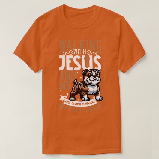 Jesus und Hund Olde English Bulldogge T-Shirt (Design vorne)