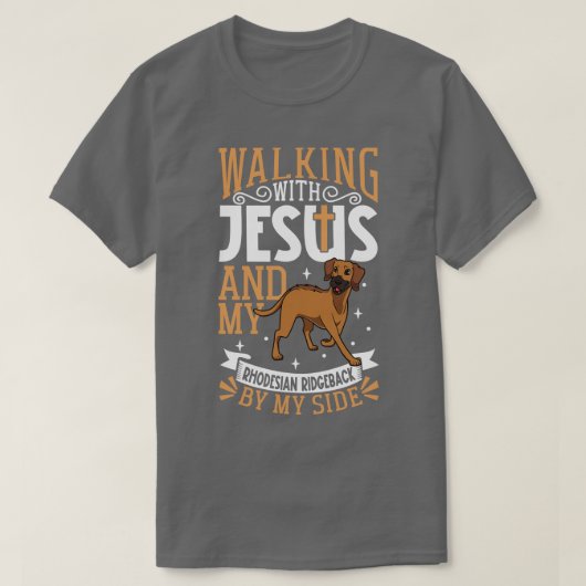 Jesus und Hund Rhodesian Ridgeback T-Shirt (Design vorne)