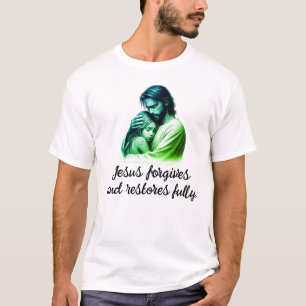 Jesus vergibt und restauriert vollständig religiös T-Shirt