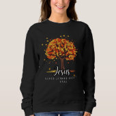 Jesus Verlasst nie Sweatshirt-Autumn Sweatshirt (Vorderseite)