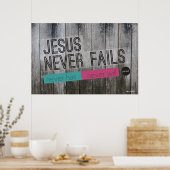 Jesus Versage nie Christliches Poster (Küche)