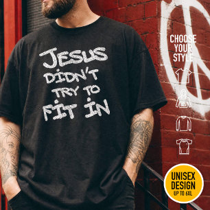 Jesus versuchte nicht, sich anzupassen - Grunge ze T-Shirt