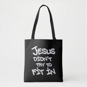 Jesus versuchte nicht, sich anzupassen Lustige Gra Tasche