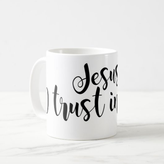 Jesus, vertraue ich auf Sie Kaffeetasse (Vorderseite Links)