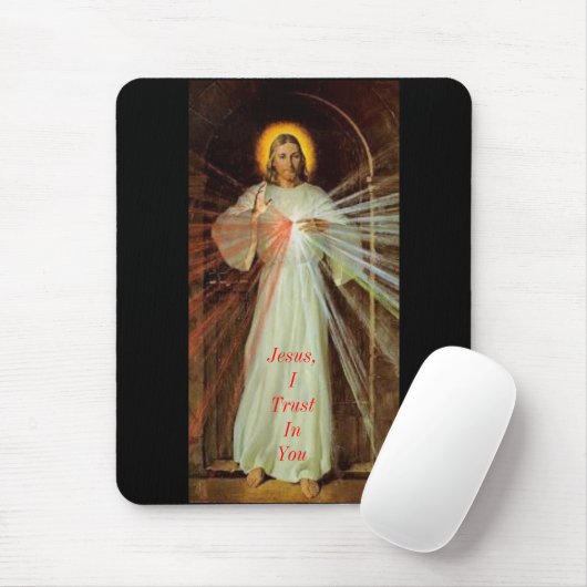 Jesus, vertraue ich auf Sie Mousepad (Mit Mouse)