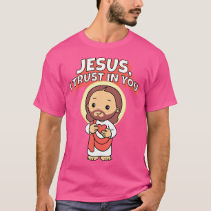 Jesus vertraue ich dir göttliche Barmherzigkeit fü T-Shirt