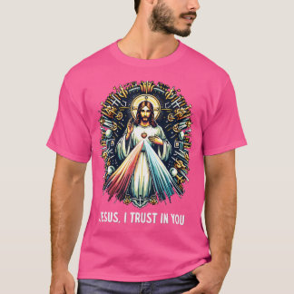 Jesus vertraue ich dir göttliche Barmherzigkeit ka T-Shirt