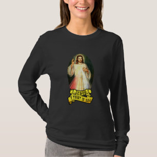 Jesus vertraue ich dir katholischen Menschen T-Shirt