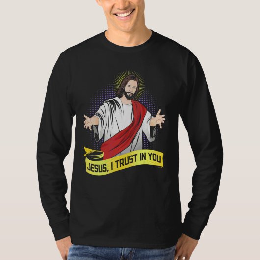 Jesus vertraue ich dir katholischen Menschen T-Shirt (Vorderseite)