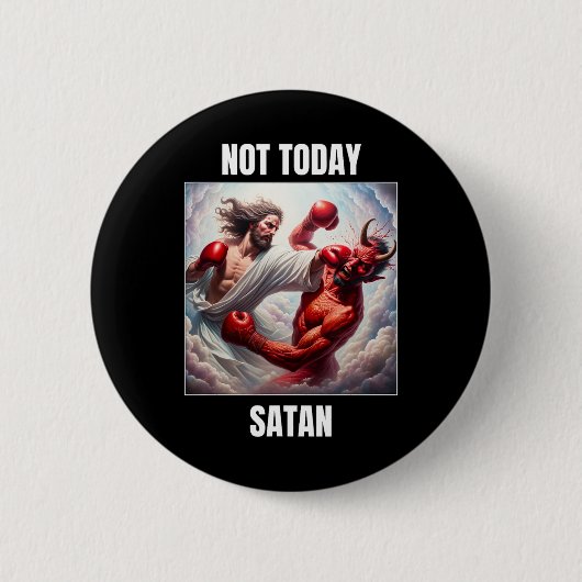 Jesus Vs Satan in einem Boxkampf - nicht heute Sat Button (Vorderseite)