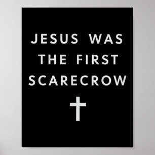 Jesus war die erste Vogelscheuche – minimalistisch Poster