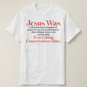 Jesus war ein blutender Herzensliberaler - Anti GO T-Shirt