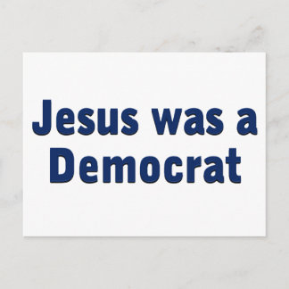 Jesus war ein Demokrat Postkarte