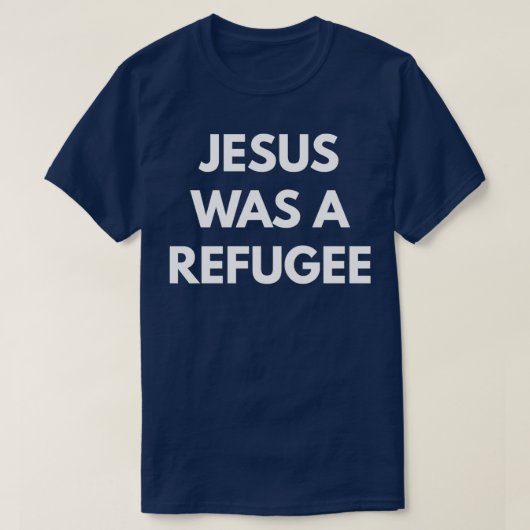 Jesus war ein Flüchtling 1 T-Shirt (Design vorne)