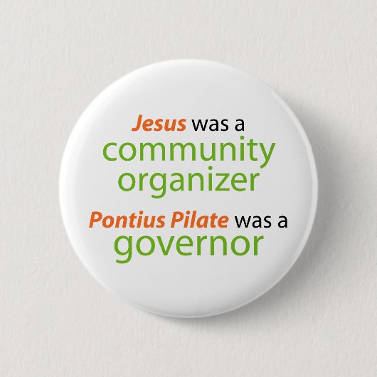 Jesus war ein Gemeinschaftsorganisator Button (Vorderseite)