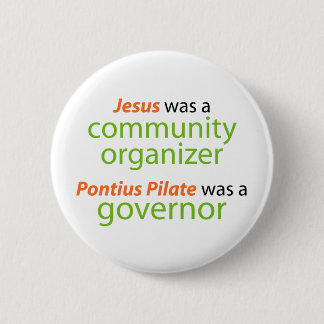 Jesus war ein Gemeinschaftsorganisator Button