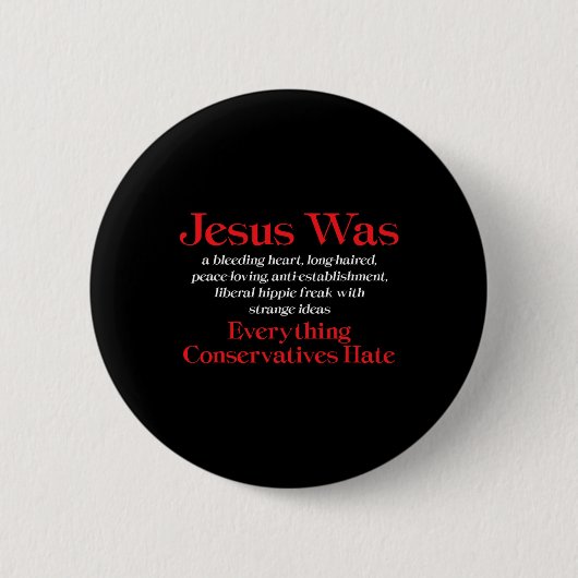 Jesus war ein liberaler Gutmensch - Anti Konserva Button (Vorderseite)