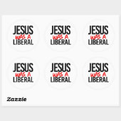 Jesus war ein Liberaler Runder Aufkleber (Blatt)