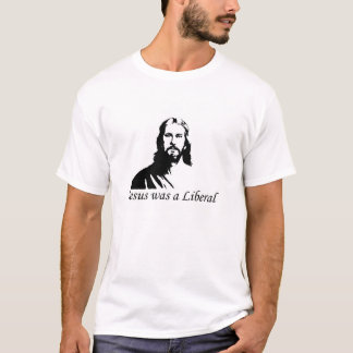Jesus war ein Liberaler T-Shirt