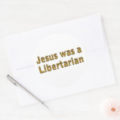Jesus war ein Libertarist Runder Aufkleber (Umschlag)