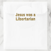 Jesus war ein Libertarist Runder Aufkleber (Tasche)