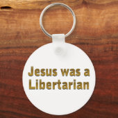 Jesus war ein Libertarist Schlüsselanhänger (Vorderseite)