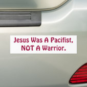 Jesus war ein Pazifist, nicht ein Krieger Autoaufkleber (Auf Auto)