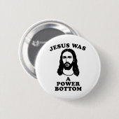 Jesus war ein Power Bottom Lustiger Pride Weihnach Button (Vorne & Hinten)