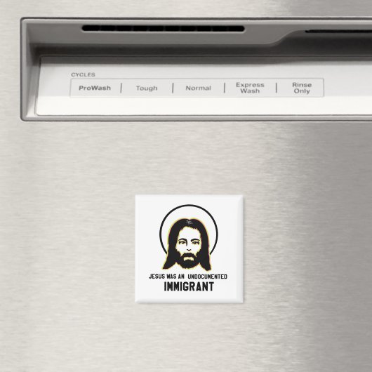 Jesus war ein undokumentierter schwarzer Immigrant Magnet (In Situ (Geschirrspüler))