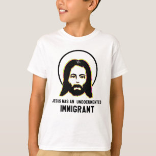 Jesus war ein undokumentierter schwarzer Immigrant T-Shirt