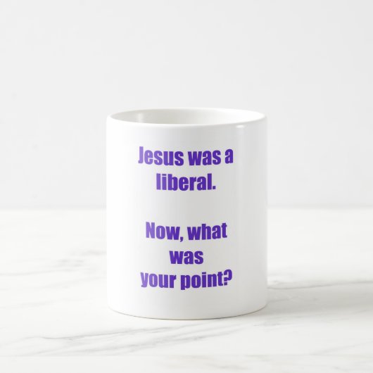 Jesus war eine liberale Tasse (Mittel)