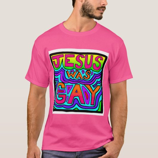 Jesus war schwul T-Shirt (Vorderseite)