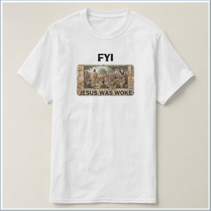 Jesus war woke T-Shirt