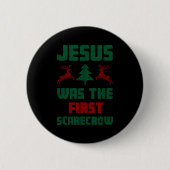 Jesus Was The First Ecrow Ugly Sweater Style Button (Vorderseite)