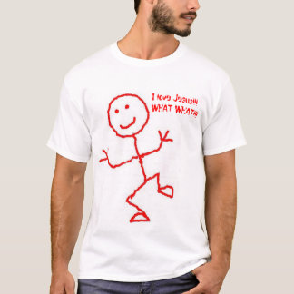 Jesus was was T-Shirt