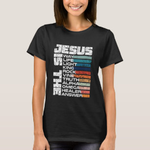 Jesus Weg Wahrheit Leben Rebe Licht König Fels Alp T-Shirt