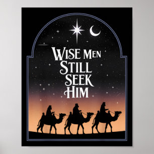 Jesus Weise Männer suchen ihn noch immer christlic Poster