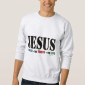 Jesus-Weisen-Wahrheits-Leben Sweatshirt (Vorderseite)
