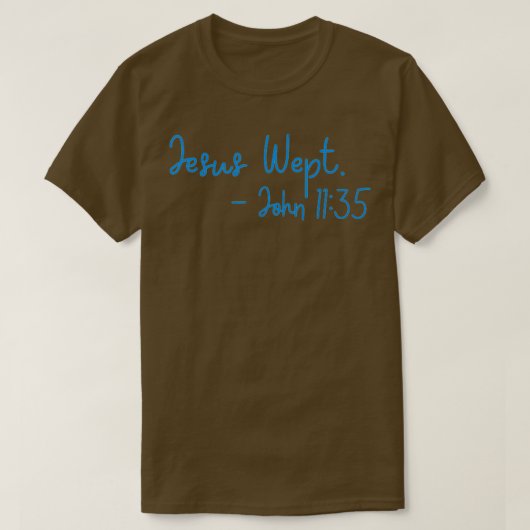 Jesus Wept T-Shirt (Design vorne)